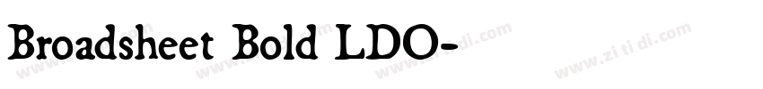 Broadsheet Bold LDO字体转换